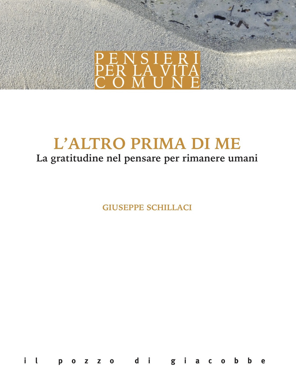 L'altro prima di me. La gratitudine nel pensare per rimanere umani