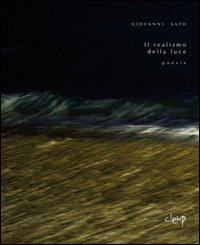 Il realismo della luce. Poesie