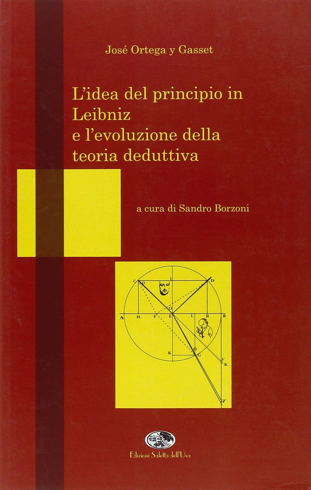 L'idea del principio in Leibniz e l'evoluzione della teoria deduttiva