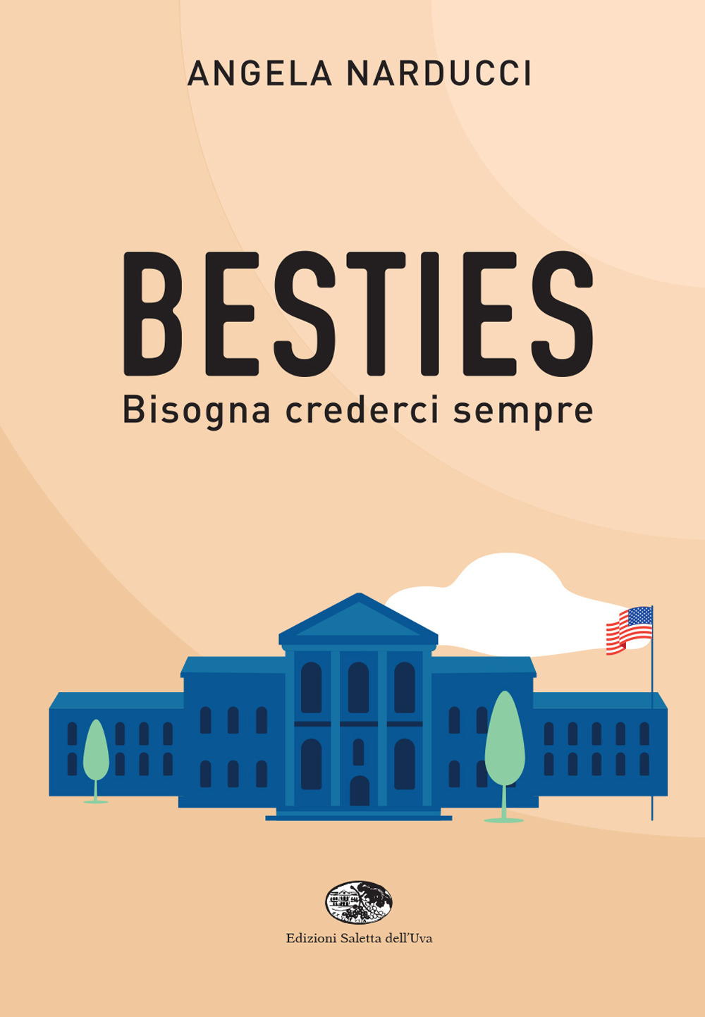 Besties. Bisogna crederci sempre