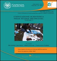 L'educazione scientifica nelle scuole dei piccoli. Vol. 1