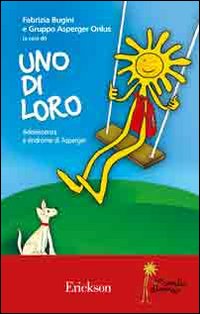 Uno di loro. Adolescenza e sindrome di Asperger