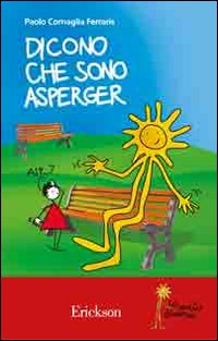 Dicono che sono Asperger