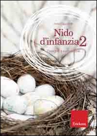 Nido d'infanzia. Vol. 2: Il disegno narrativo al nido