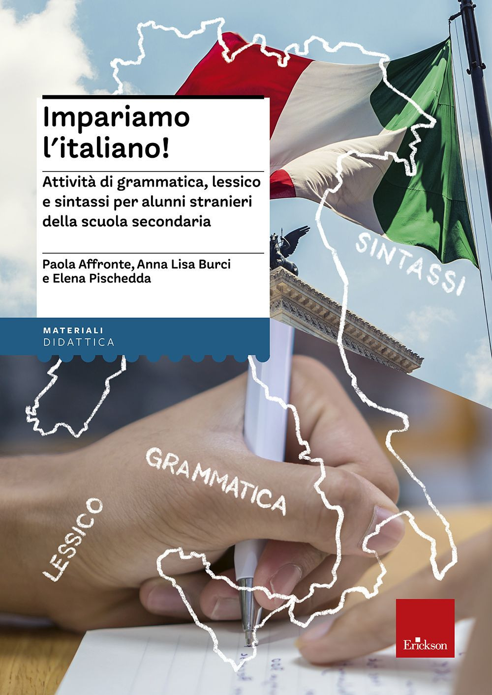 Impariamo l'italiano! Attività di grammatica, lessico e sintassi per alunni stranieri nella scuola secondaria. Con CD Audio