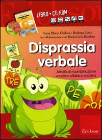 Disprassia verbale. Attività di ricombinazione vocalico-sillabica creativa. Kit. Con CD-ROM