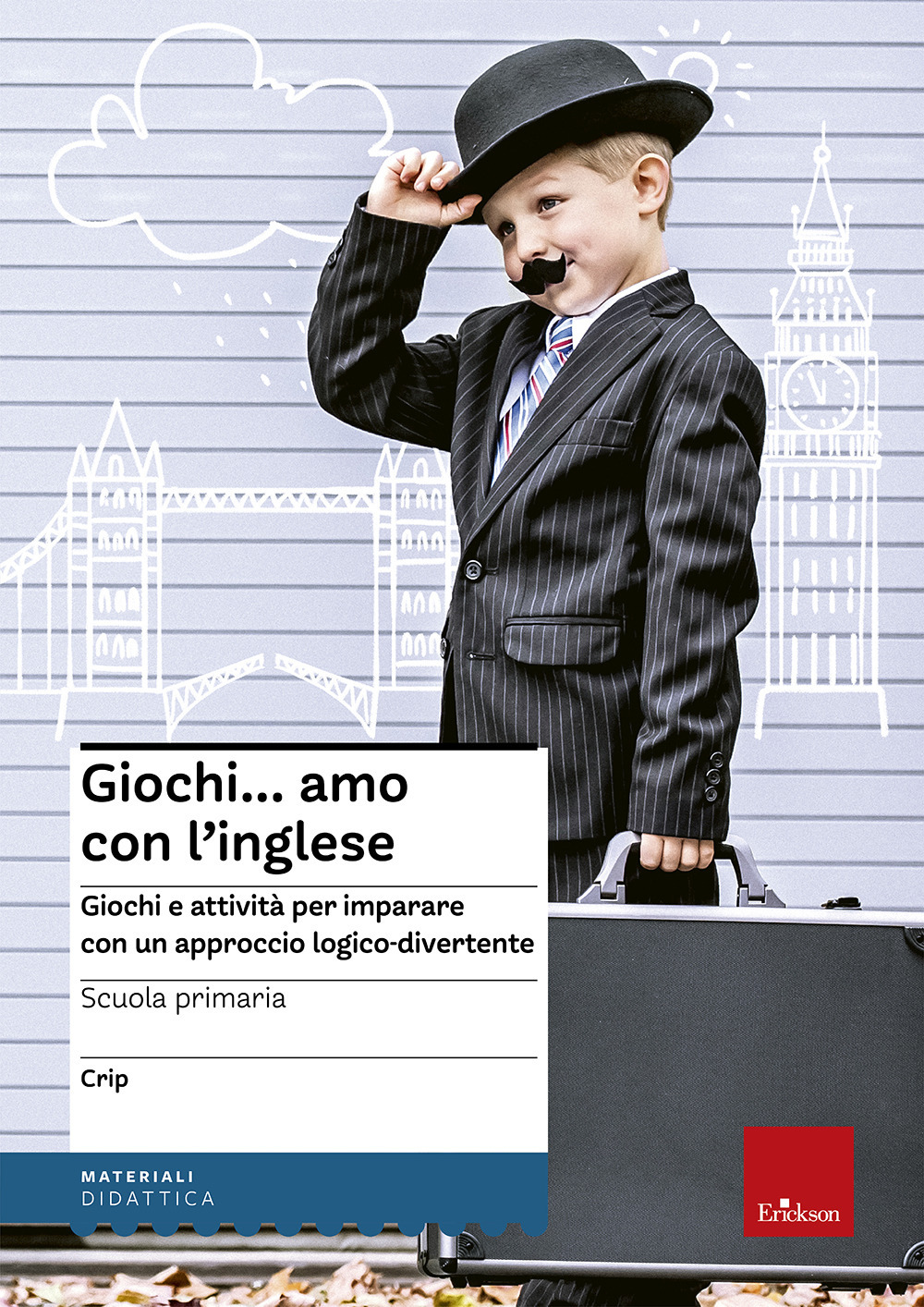 Giochi... amo con l'inglese. Giochi e attività per imparare con un approccio logico-divertente