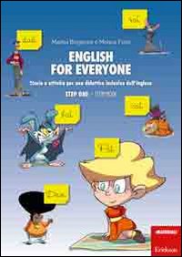 English for everyone. Storie e attività per una didattica inclusiva dell'inglese. Step one: Storybook-Workbook. Con CD Audio