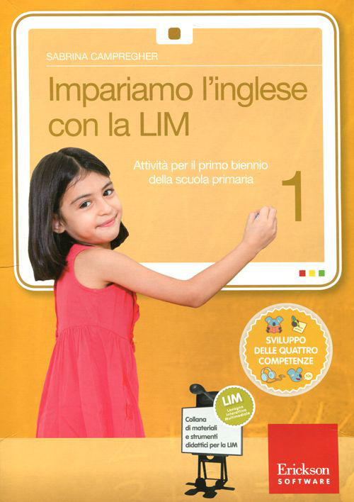Impariamo l'inglese con la LIM 1. Attività per il primo biennio della Scuola primaria. Con CD-ROM. Vol. 1