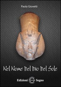 Nel nome del Dio del sole