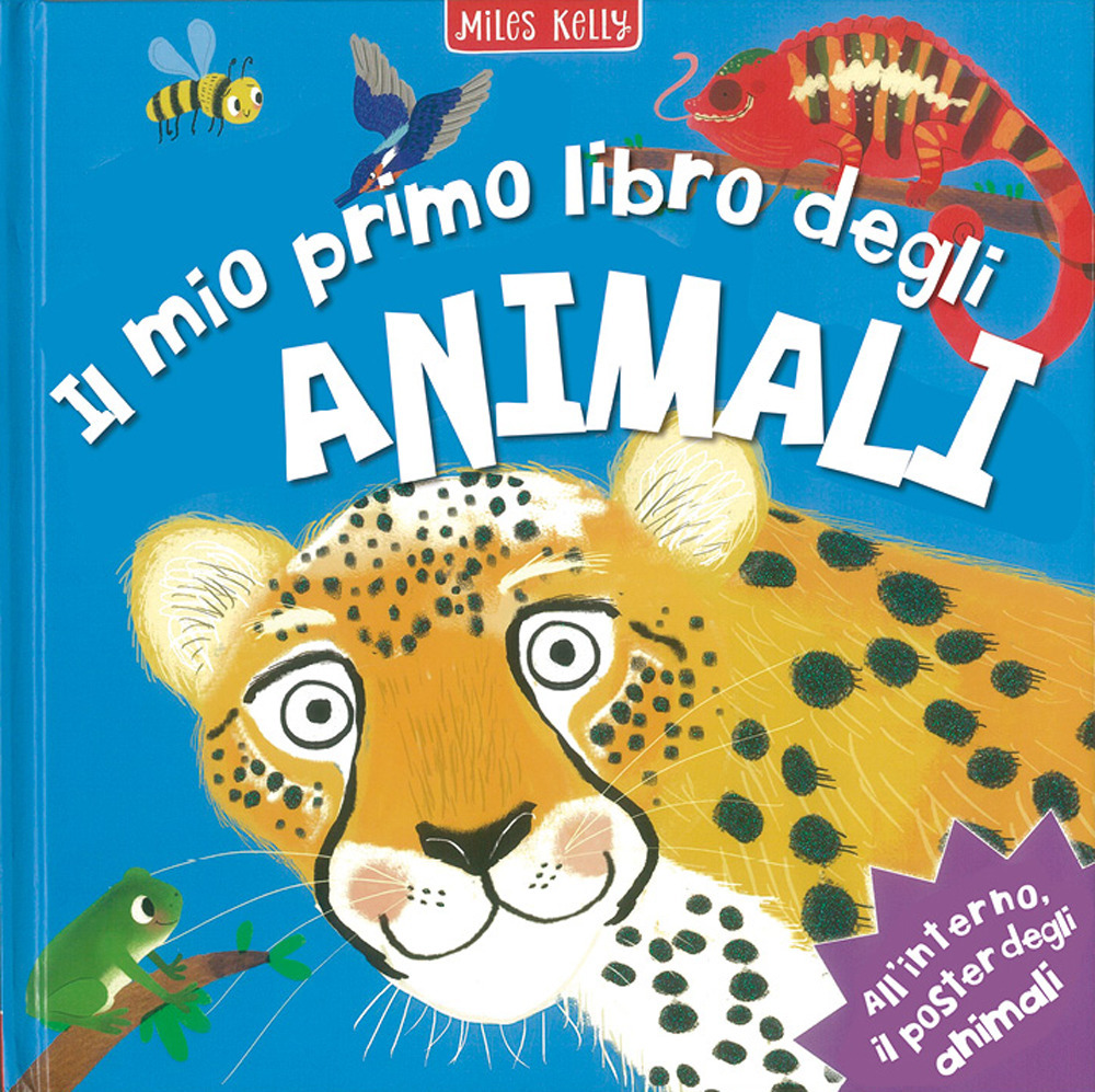 Il mio primo libro degli animali. Primissimi. Ediz. illustrata