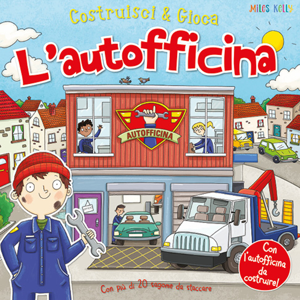 L'autofficina. Costruisci & gioca. Ediz. a colori