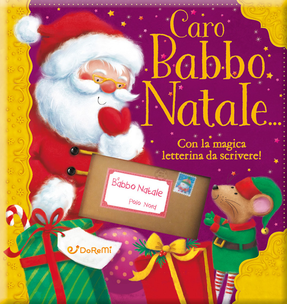 Caro Babbo Natale... con la magica letterina da scrivere