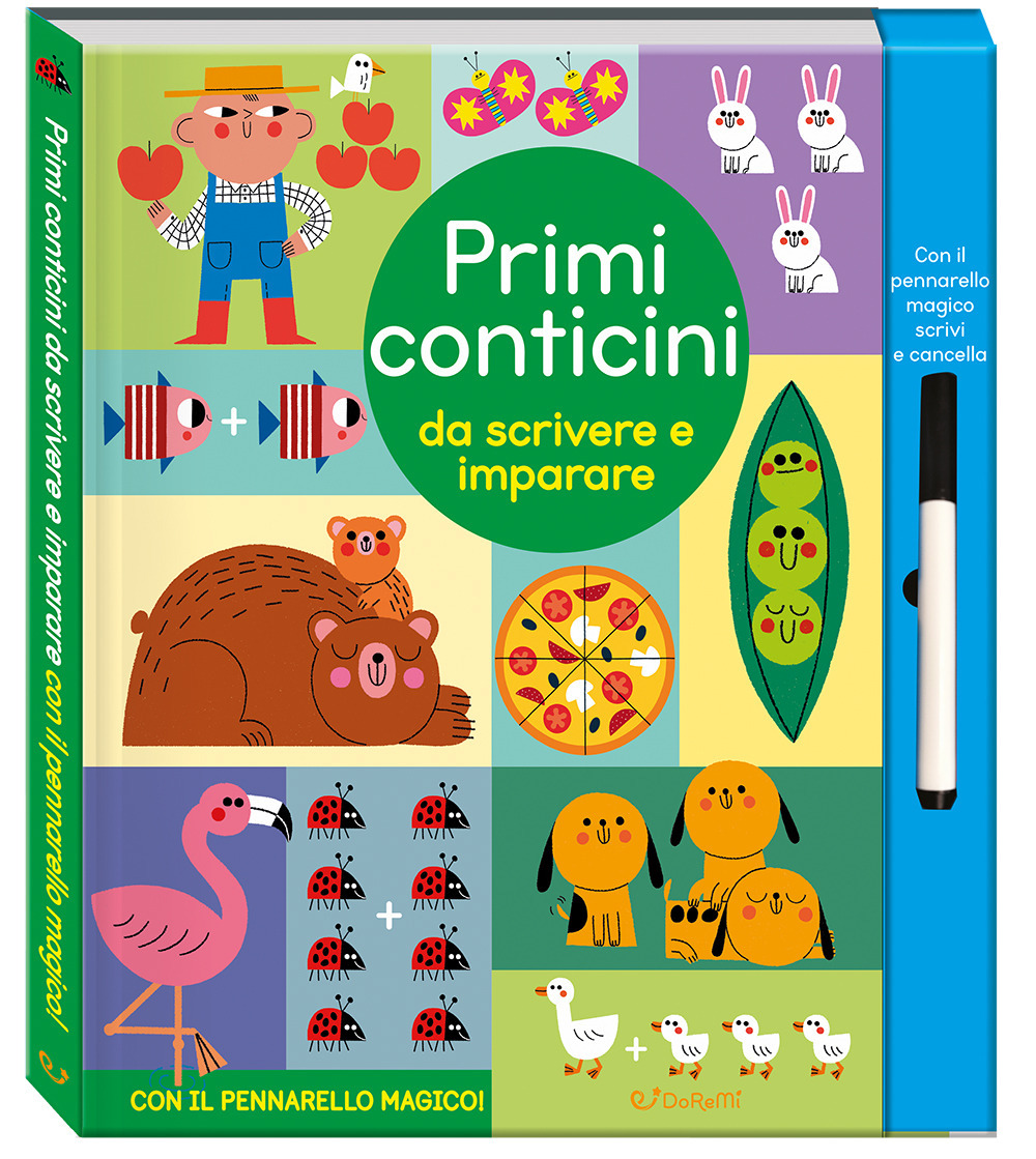 Primi conticini da scrivere e imparare. Scrivi cancella & riscrivi. Ediz. a colori. Con pennarello cancellabile