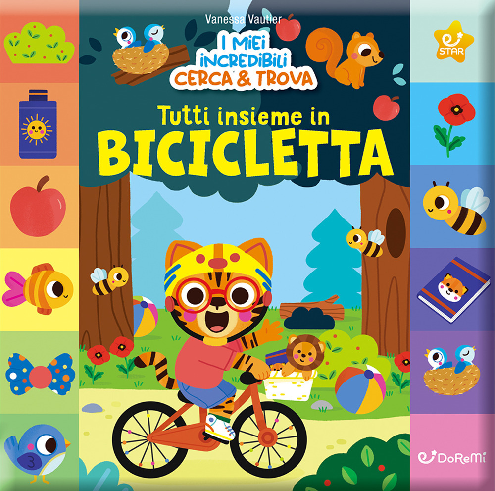 Tutti insieme in bicicletta. I miei incredibili cerca & Trova. Ediz. illustrata