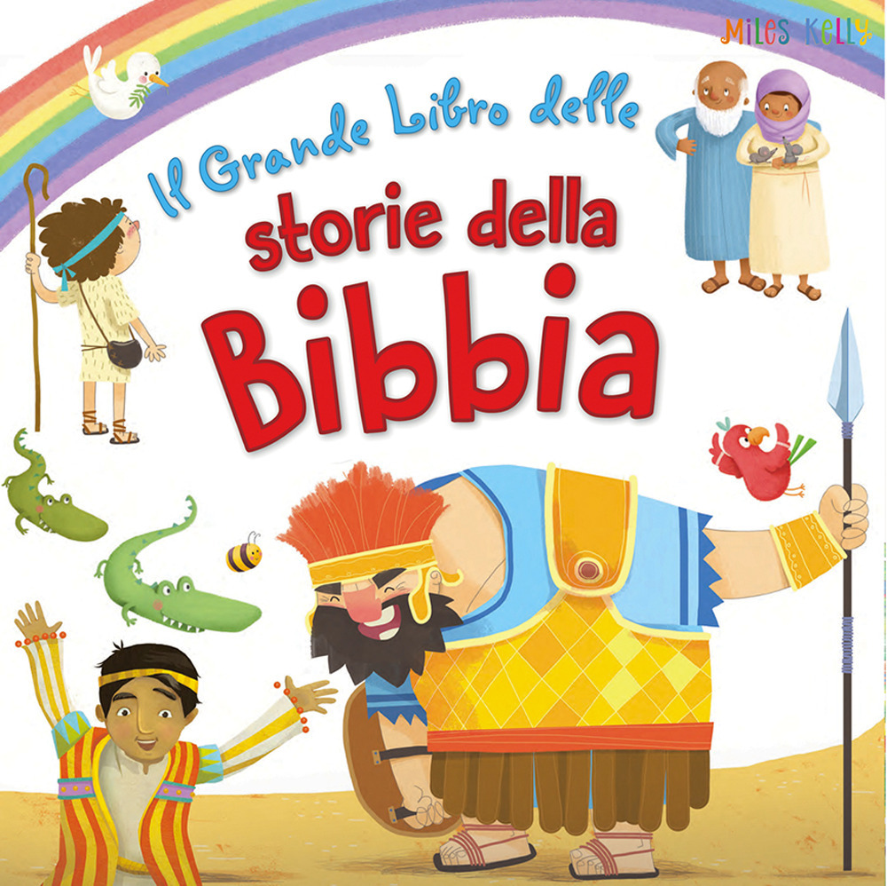 Il grande libro delle storie della Bibbia. Ediz. a colori