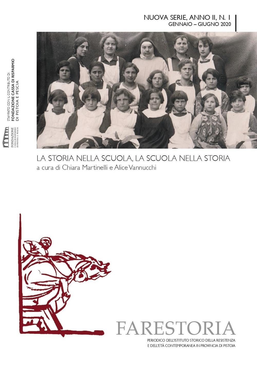 Farestoria (2020). Vol. 1: La storia nella scuola, la scuola nella storia