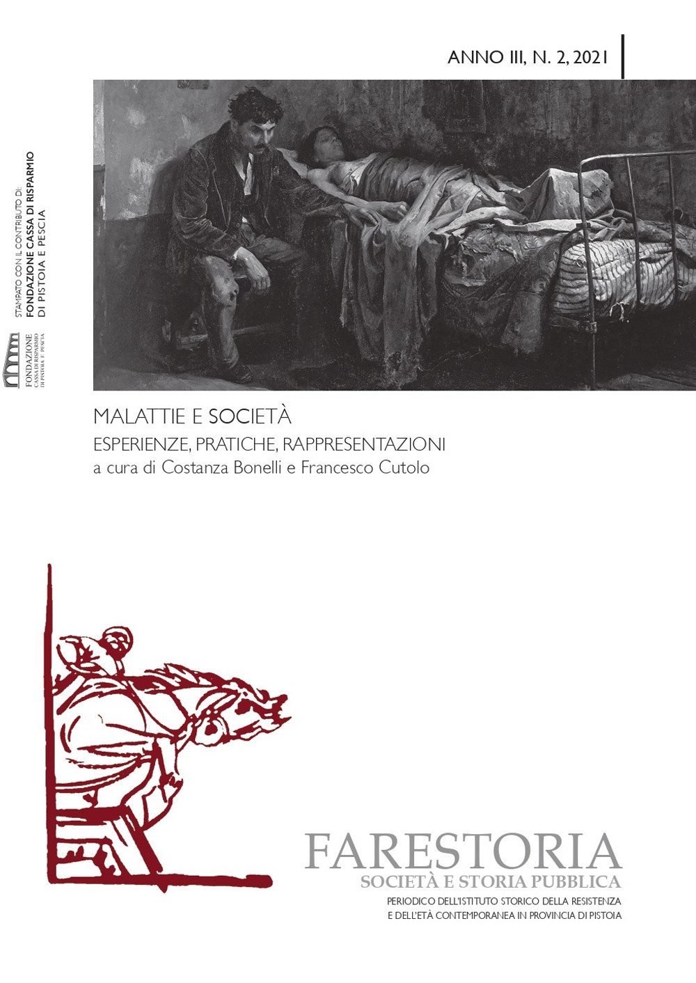 Farestoria. Società e storia pubblica (2021). Vol. 2: Malattie e società. Esperienze, pratiche, rappresentazioni