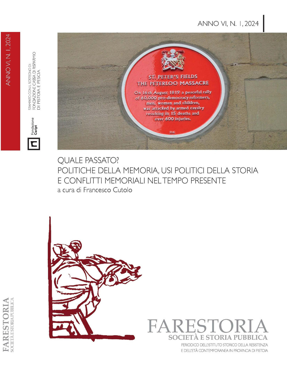 Farestoria. Società e storia pubblica (2024). Vol. 1: Quale passato? Politiche della memoria, usi politici della storia e conflitti memoriali nel tempo presente