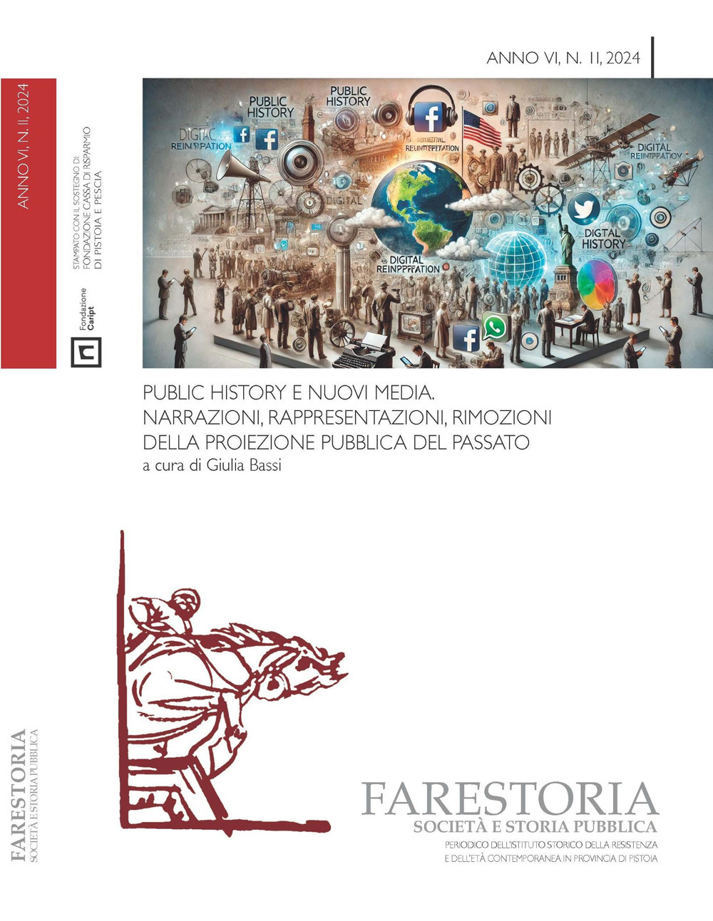 Farestoria. Società e storia pubblica (2024). Vol. 2: Public History e nuovi media. Narrazioni, rappresentazioni, rimozioni della proiezione pubblica del passato