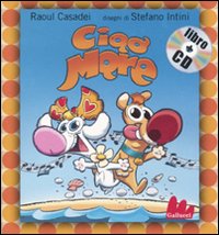 CIAO MARE. EDIZ. ILLUSTRATA. CON CD AUDIO - 9788861451186
