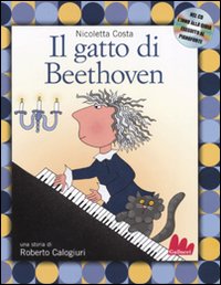 Il gatto di Beethoven. Ediz. illustrata. Con CD Audio