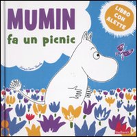 MUMIN FA UN PICNIC. EDIZ. ILLUSTRATA - 9788861452435
