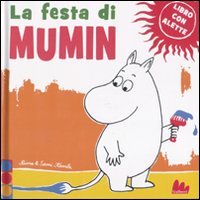 FESTA DI MUMIN. EDIZ. ILLUSTRATA (LA) - 9788861452701
