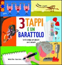 3 TAPPI E UN BARATTOLO. EDIZ. ILLUSTRATA - 9788861452756