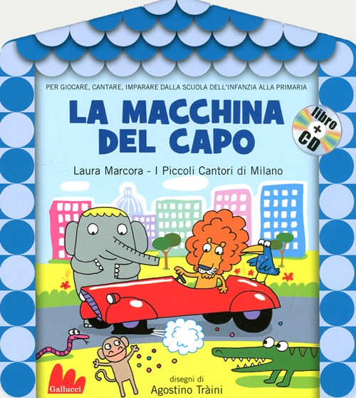 La macchina del capo. Ediz. illustrata. Con CD Audio