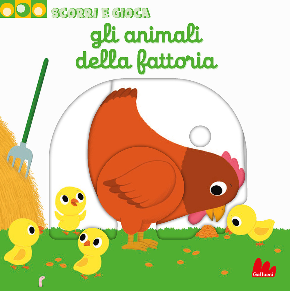 Gli animali della fattoria. Scorri e gioca. Ediz. illustrata