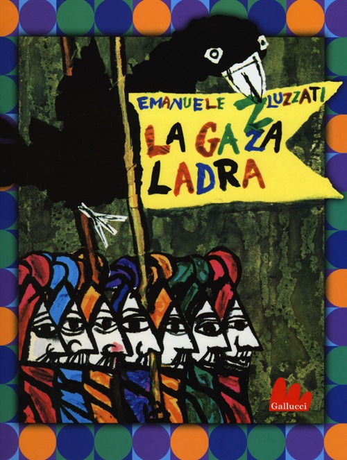 La gazza ladra. Ediz. illustrata