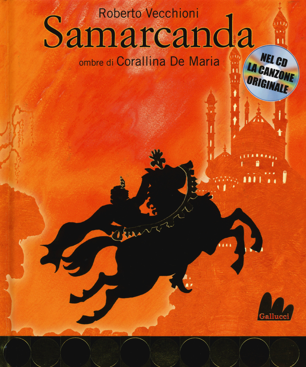 Samarcanda. Ediz. illustrata. Con CD Audio