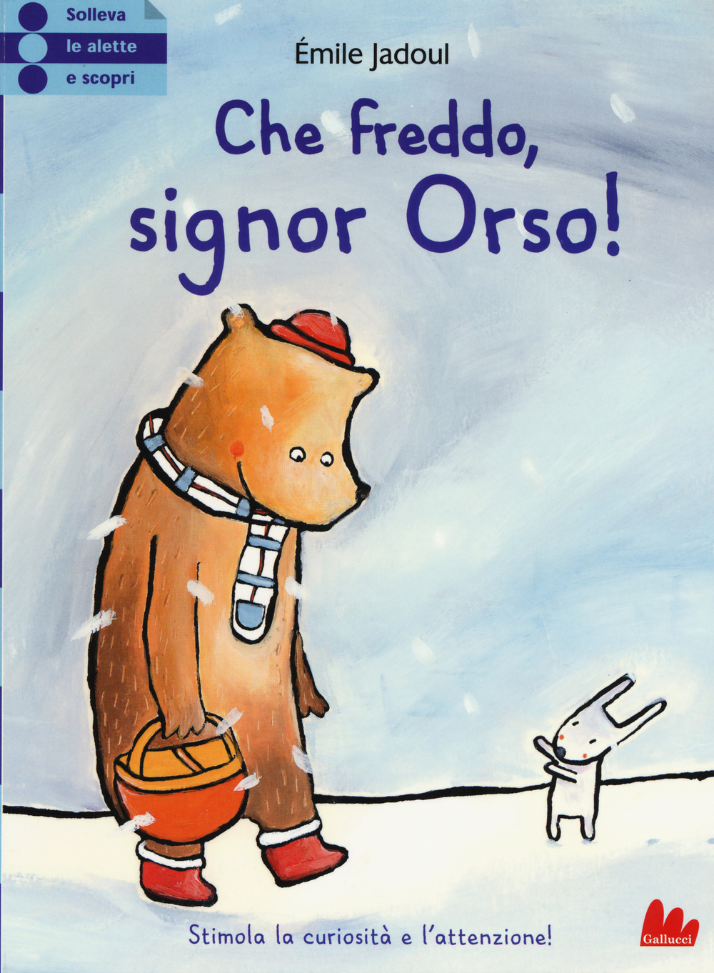 Che freddo signor Orso! Ediz. illustrata