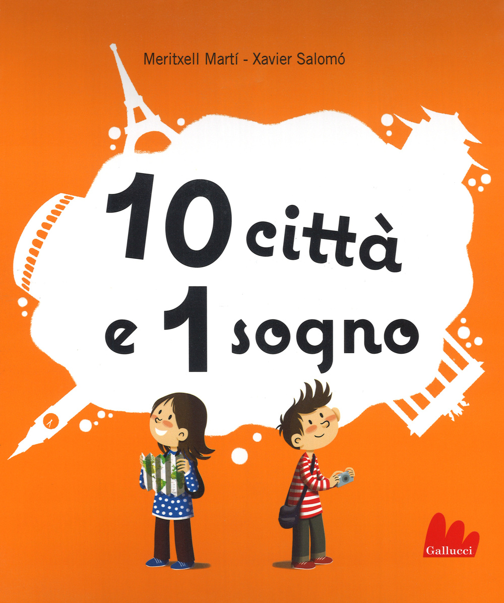 10 città e 1 sogno. Libro pop-up