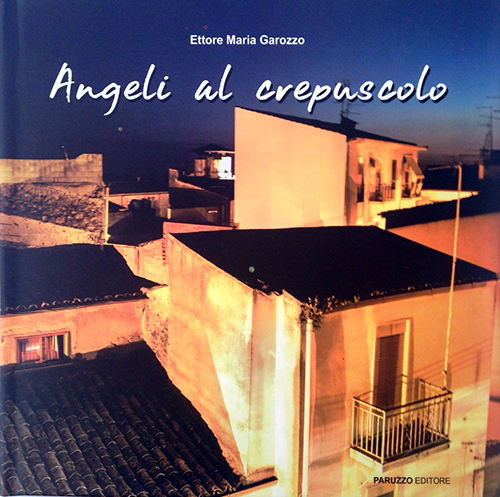 Angeli al crepuscolo. Ediz. illustrata