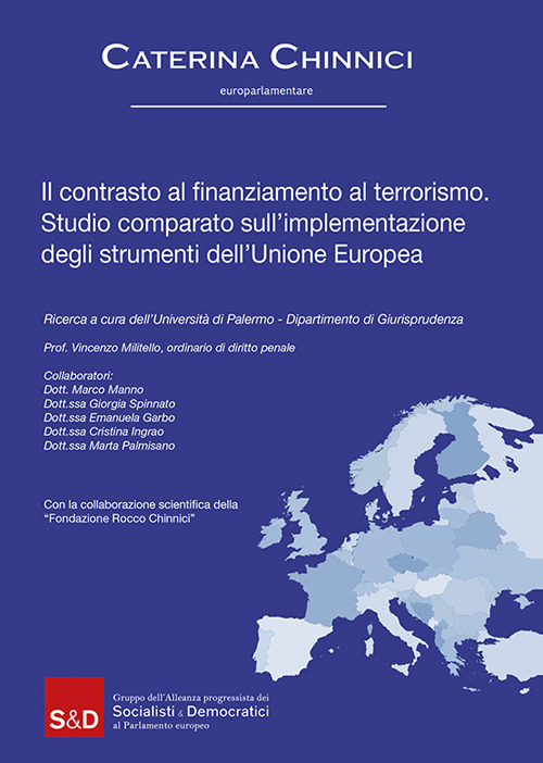 Il contrasto al finanziamento al terrorismo. Studio comparato sull'implementazione degli strumenti dell'Unione Europea