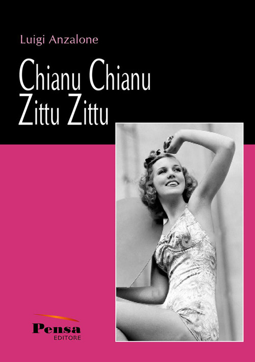 Chianu chianu zittu zittu