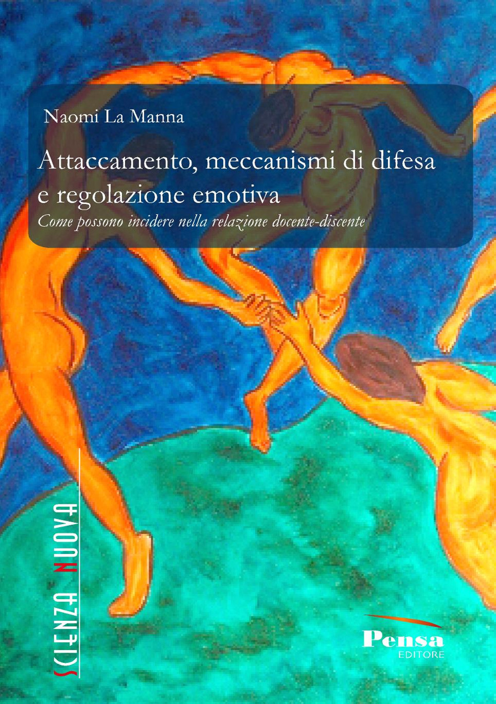 Attaccamento, meccanismi di difesa e regolazione emotiva. Come possono incidere nella relazione docente-discente