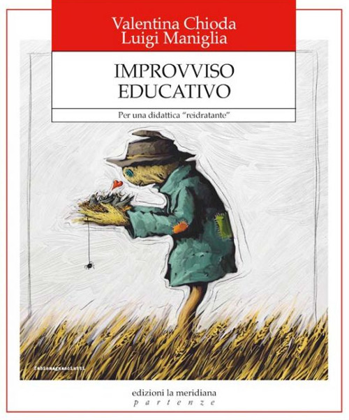 Improvviso educativo. Per una didattica «reidratante»