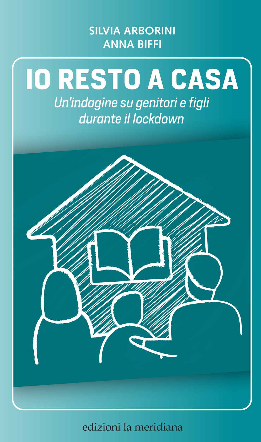 Io resto a casa. Un'indagine su genitori e figli durante il lockdown