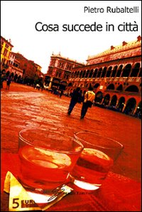 Cosa succede in città