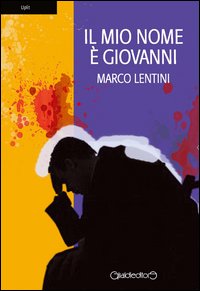 Il mio nome è Giovanni