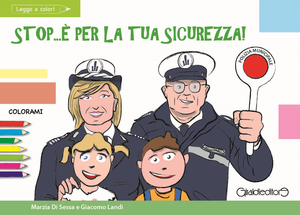 Stop... è per la tua sicurezza!