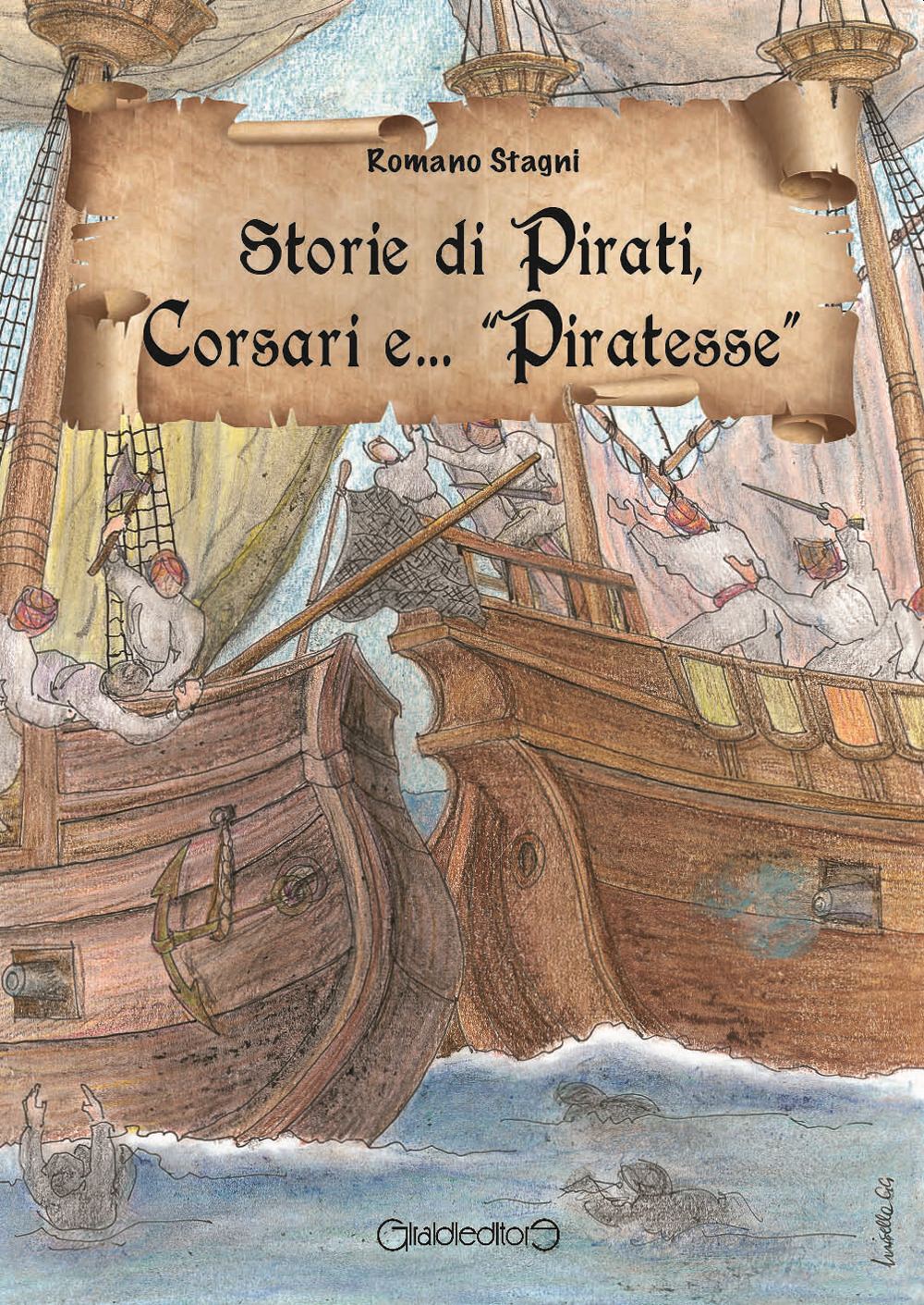 Storie di pirati, corsari e... «piratesse»