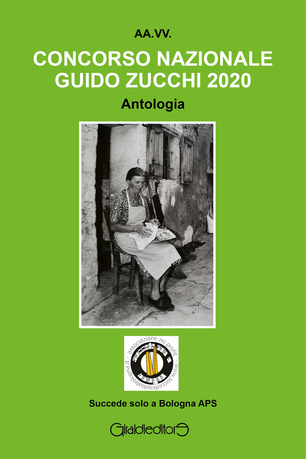 Concorso Nazionale Guido Zucchi 2020. Antologia