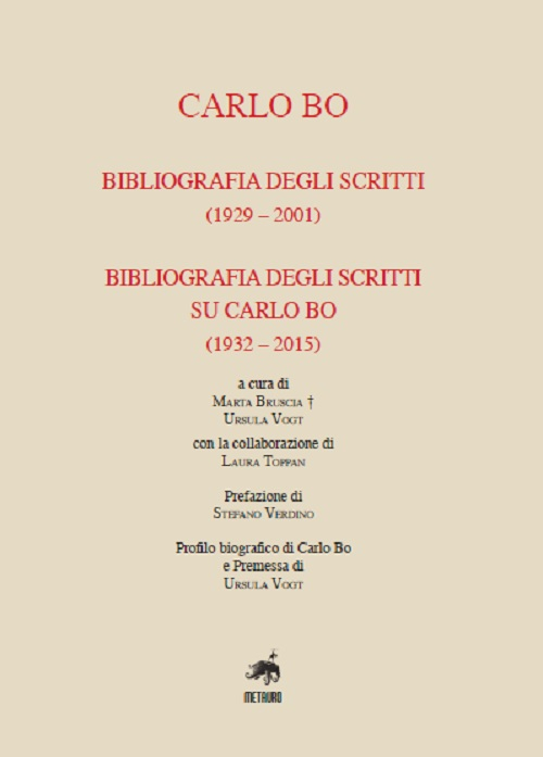 Carlo Bo. Bibliografia degli scritti (1929-2001), bibliografia degli scritti su Carlo Bo (1932-2015)