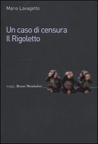 Un caso di censura. Il Rigoletto