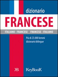 Dizionario francese. Ediz. bilingue