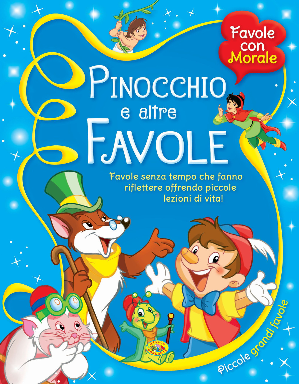 Pinocchio e altre favole. Ediz. illustrata